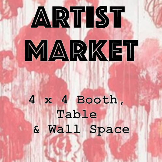 SMA March Artist Market - Vendor Booth ~ Mar 15 & 16